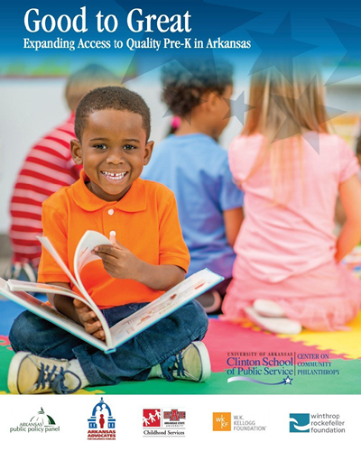 Publication Cover: Good to Great: Expanding Access to Quality Pre-K in Arkansas
